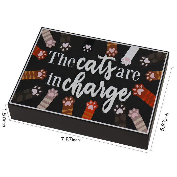 "The Cats are in Charge" Decorative Box Sign